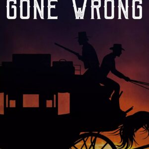 A Judge Gone Wrong (The Slim Calhoun, Bull Morrison Westerns Book #2)