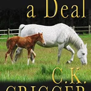 A Deal's A Deal: A Western Short Story