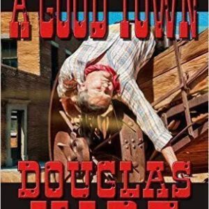 A Good Town