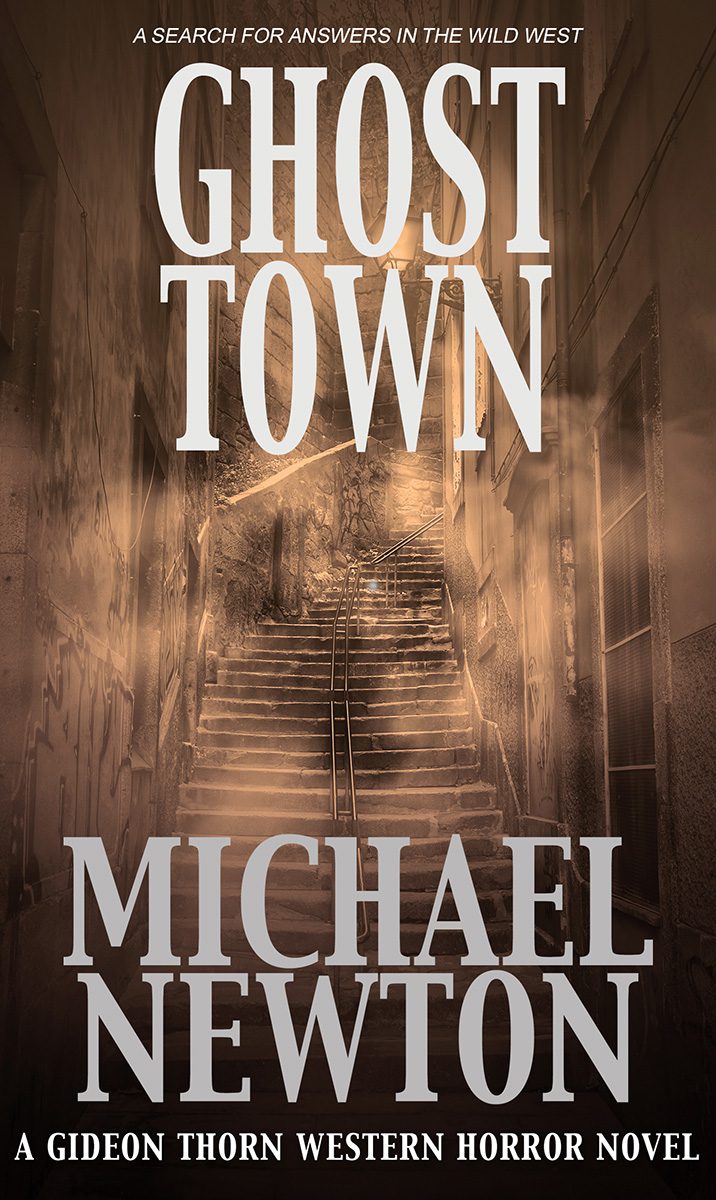 Ghost Town (Gideon Thorn 3) by Michael Newton