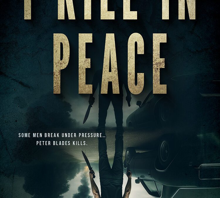 I Kill in Peace by Hunter Shea