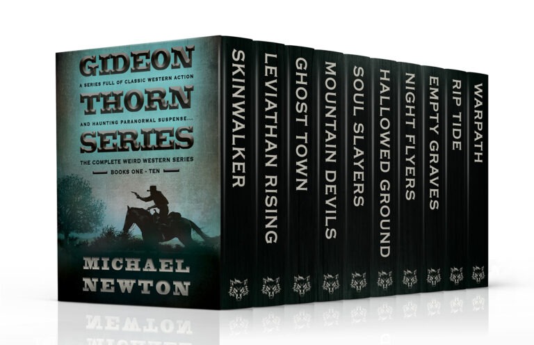 Gideon Thorn: The Complete Weird Western Series by Michael Newton