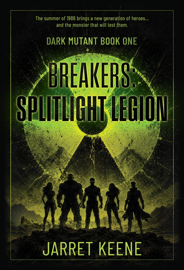 Breakers: Splitlight Legion (Dark Mutant Book 1) by Jarret Keene