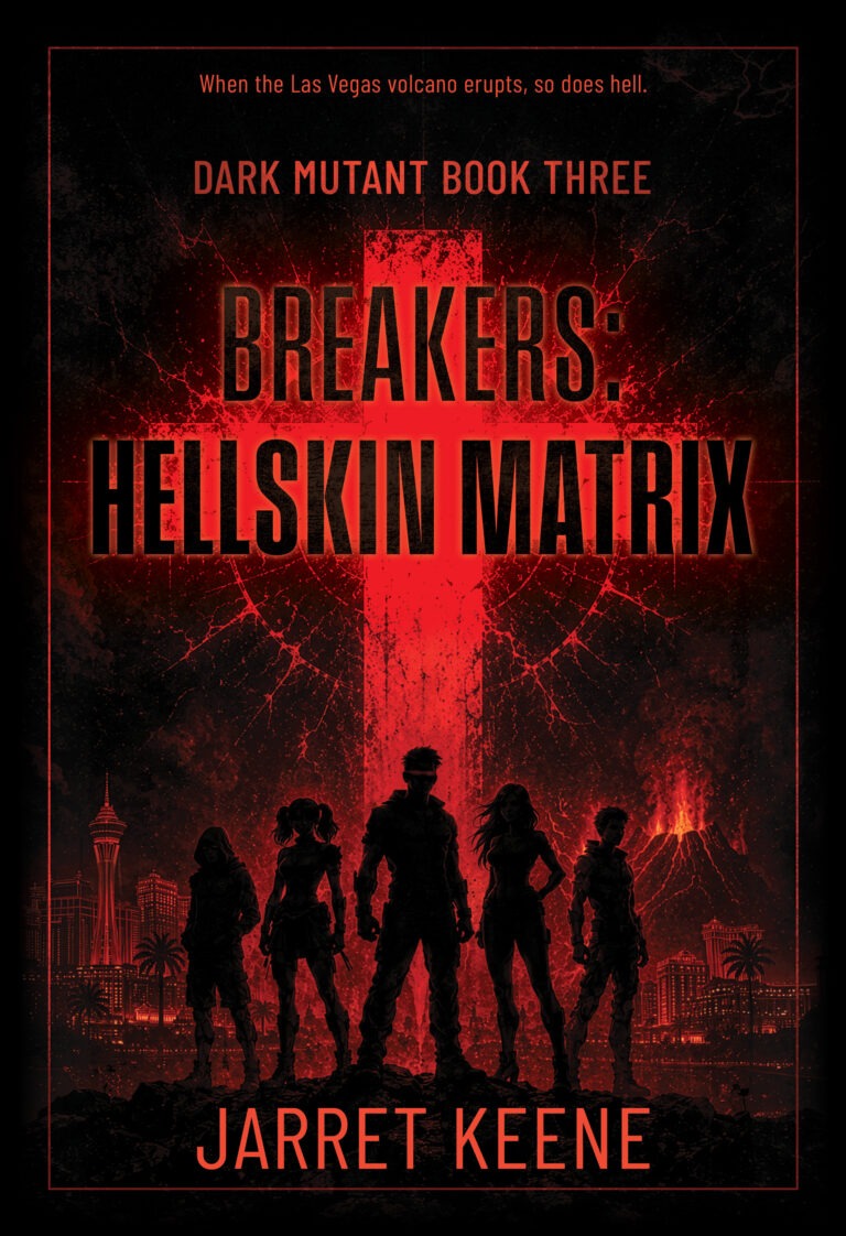 Breakers: Hellskin Matrix (Dark Mutant Book 3) by Jarret Keene